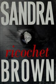 Cover of Ricochet by Sandra Brown