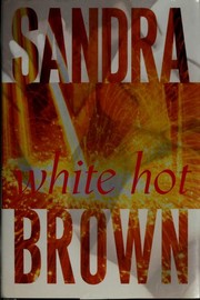 Cover of White Hot by Sandra Brown