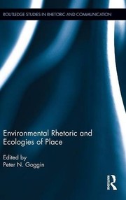 Front cover of Environmental Rhetoric and Ecologies of Place by Peter N. Goggin