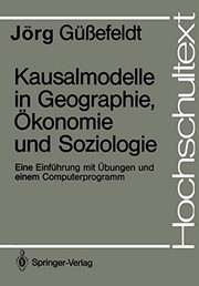 Front cover of Kausalmodelle in Geographie, Ökonomie und Soziologie by Jörg Güssefeldt