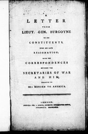 Front cover of A letter from Lieut. Gen. Burgoyne to his constituents, upon his late resignation by John Burgoyne