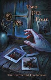 Cover of Two Die Four by Tim Curran