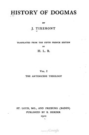Front cover of History of dogmas by J. Tixeront