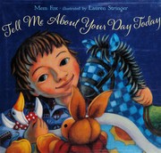 Front cover of Tell me about your day today by Mem Fox