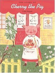 Front cover of The Story of Cherry the Pig by Utako Yamada