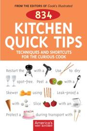 Front cover of 834 Kitchen Quick Tips by Editors of Cook's Illustrated Magazine