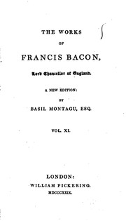 Front cover of The Works of Francis Bacon, Lord Chancellor of England: A New Edition: by Francis Bacon