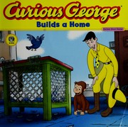 Front cover of Curious George builds a home by Monica Perez
