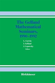 Front cover of The Gelfand mathematical seminars, 1990-1992 by Lawrence J. Corwin