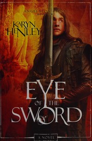 Front cover of Eye of the sword by Karyn Henley