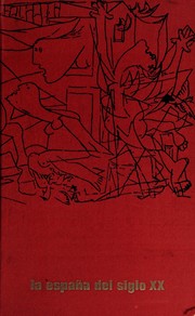 Front cover of La España del siglo XX by Manuel Tuñón de Lara
