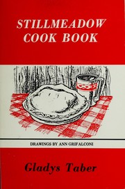 Front cover of Gladys Taber's Stillmeadow Cook Book by Gladys Taber