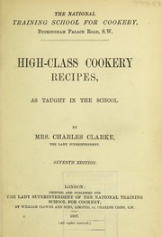 Cover of High-class cookery recipes by Edith Nicolls Clarke