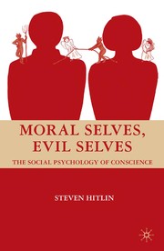 Cover of Moral Selves, Evil Selves by Steven Hitlin