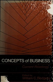 Front cover of Concepts of business: current readings by William C. Rodgers
