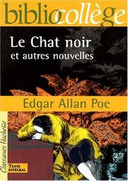 Front cover of Le chat noir et autres nouvelles (Black Cat / Masque of the Red Death / Oval Portrait / Sphinx / System of Dr. Tarr and Prof. Fether) by Edgar Allan Poe