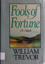 Front cover of Fools of Fortune by William Trevor