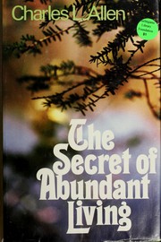 Cover of The secret of abundant living by Charles Livingstone Allen