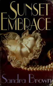 Cover of Sunset Embrace by Sandra Brown