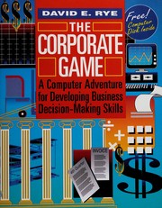 Cover of The corporate game by David E. Rye