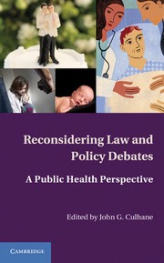 Front cover of Reconsidering law and policy debates by John G. Culhane