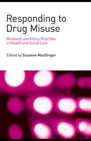 Cover of Responding to drugs misuse by Susanne MacGregor