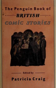 Front cover of The Penguin Book of British Comic Stories by Patricia Craig