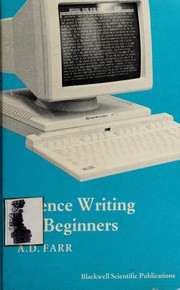 Front cover of Science Writing for Beginners by A. D. Farr