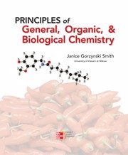 Front cover of Principles of general, organic, & biological chemistry by Janice Gorzynski Smith