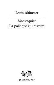 Front cover of Montesquieu, la politique et l'histoire by Louis Althusser