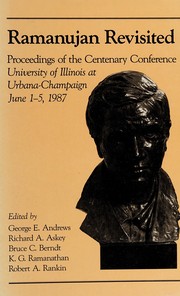 Front cover of Ramanujan revisited by Ramanujan Centenary Conference (1987 University of Illinois at Urbana-Champaign)