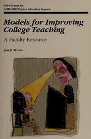 Cover of Models for improving college teaching by Jon E. Travis