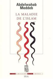 Front cover of La Maladie de l'Islam by Abdelwahab Meddeb