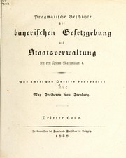 Front cover of Pragmatische Geschichte der bayerischen Gesetzgebung und Staatsverwaltung seit den Zeiten Maximilian I by Maximilian Prokop von Freyberg