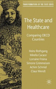 Front cover of The state and healthcare by Heinz Rothgang