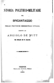 Front cover of Storia politico-militare del brigantaggio nelle provincie meridionali d'Italia by Angiolo De Witt