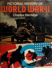 Front cover of Pictorial History of World War II by Charles Herridge