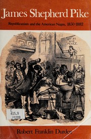 Cover of James Shepherd Pike by Robert Franklin Durden