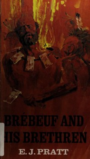 Cover of Brébeuf and his brethren by Pratt, E. J.