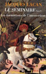 Front cover of Les formations de l'inconscient, 1957-1958 by Jacques Lacan