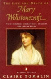 Front cover of The life and death of Mary Wollstonecraft by Claire Tomalin