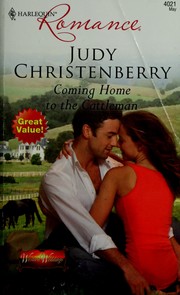 Cover of Coming Home To The Cattleman by Judy Christenberry