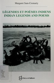 Cover of Legendes et poemes indiens = Indian legends and poems by Margaret Sam-Cromarty