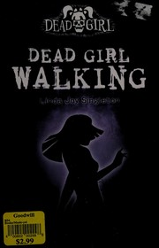 Front cover of Dead girl walking by Linda Joy Singleton
