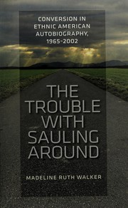 Front cover of The trouble with Sauling around by Madeline Ruth Walker