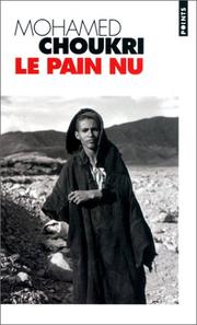 Cover of Le Pain Nu by Mohamed Choukri