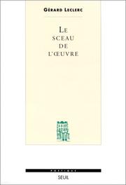 Cover of Le sceau de l'œuvre by Leclerc, Gérard