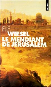 Front cover of Le Mendiant de Jérusalem by Elie Wiesel