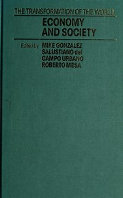 Front cover of Economy and society in the transformation of the world by Mike Gonzalez