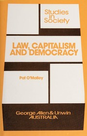 Front cover of Law, capitalism, and democracy by Pat O'Malley